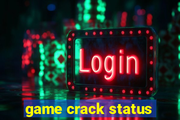 game crack status